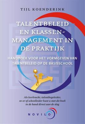 Talentbeleid & klassenmanagement in de praktijk (Paperback)