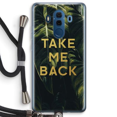 Take me back: Huawei Mate 10 Pro Transparant Hoesje met koord
