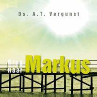 Brug naar Markus - A.T. Vergunst - ebook
