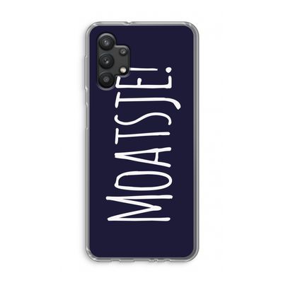 Moatsje!: Samsung Galaxy A32 5G Transparant Hoesje