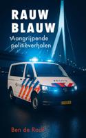 Rauw blauw - Ben de Raaf - ebook