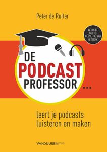 De Podcastprofessor - Peter de Ruiter - ebook