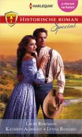 Harlequin Historische Roman Special - Lauri Robinson, Kathryn Albright, Lynna Banning - ebook