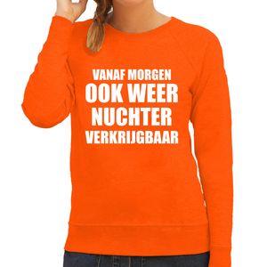 Morgen nuchter verkrijgbaar Koningsdag sweater / trui oranje voor dames