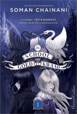 De school van Goed en Kwaad - Soman Chainani - ebook