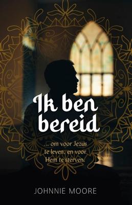 Ik ben bereid E-book - Johnnie Moore - ebook