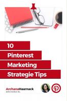 10 Pinterest Marketing Strategie Tips - Archana Haarnack - ebook