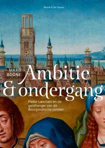 Ambitie en ondergang (Paperback)