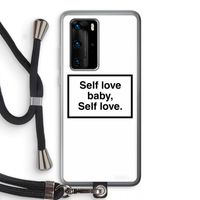 Self love: Huawei P40 Pro Transparant Hoesje met koord