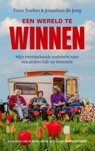 Een wereld te winnen - Teun Toebes, Jonathan de Jong - ebook