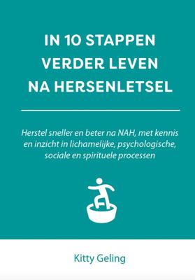In 10 stappen verder leven na hersenletsel (Paperback)
