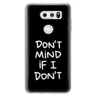 Don't Mind: LG V30 Transparant Hoesje