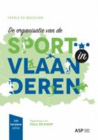 De organisatie van de sport in Vlaanderen (Paperback)