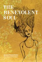 The benevolent soul - Jessica Kaasschieter - ebook