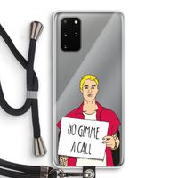 Gimme a call: Samsung Galaxy S20 Plus Transparant Hoesje met koord