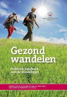 Reishandboek - Wandelgids Gezond wandelen | Arko Sports Media BV Reishandboek - Wandelgids Gezond wandelen | Arko Sports Media BV