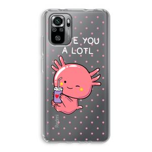 Love You A Lotl: Xiaomi Redmi Note 10S Transparant Hoesje