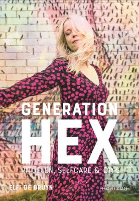 Generation Hex - Elfi De Bruyn - ebook