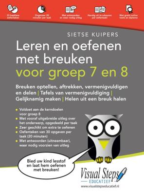 Leren en oefenen met breuken voor groep 7 en 8 (Paperback)