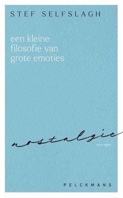 Een kleine filosofie van grote emoties: Nostalgie (Paperback)