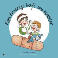 Mijn broertje heeft een pleister (Paperback)