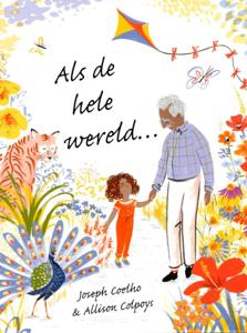 Als de hele wereld... (Hardback)
