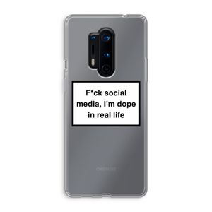 I'm dope: OnePlus 8 Pro Transparant Hoesje