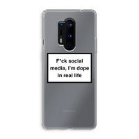 I'm dope: OnePlus 8 Pro Transparant Hoesje