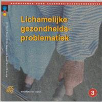 Lichamelijke gezondheidsproblematiek (Paperback)