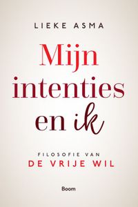 Mijn intenties en ik - Lieke Asma - ebook