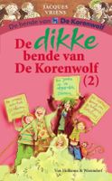 De dikke bende van de korenwolf - Jacques Vriens - eBook (9789000318766) - thumbnail