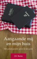 Aangaande mij en mijn huis ( PB) (Paperback) Aangaande mij en mijn huis ( PB) (Paperback)