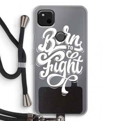 Born to Fight: Pixel 4a Transparant Hoesje met koord