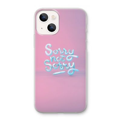Sorry not sorry: iPhone 13 mini Transparant Hoesje