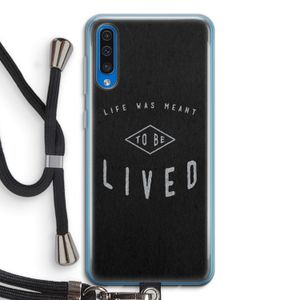To be lived: Samsung Galaxy A50 Transparant Hoesje met koord