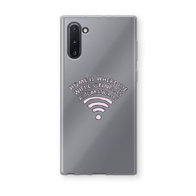 Home Is Where The Wifi Is: Samsung Galaxy Note 10 Transparant Hoesje