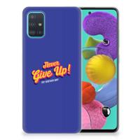 Samsung Galaxy A51 | Siliconen hoesje | met naam Never Give Up