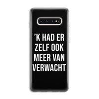 Meer verwacht - Zwart: Samsung Galaxy S10 4G Transparant Hoesje