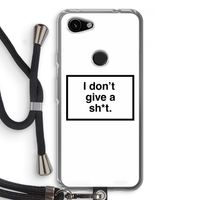 Don't give a shit: Pixel 3a Transparant Hoesje met koord