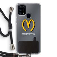 I'm lovin' you: Samsung Galaxy M31 Transparant Hoesje met koord