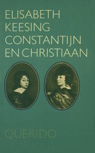 Constantijn en Christiaan - Elisabeth Keesing - ebook