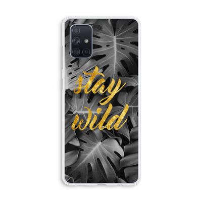 Stay wild: Galaxy A71 Transparant Hoesje