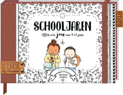 O&apos; Baby - Schooljaren (Hardback)