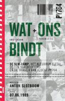 Wat ons bindt - Anton Slotboom - ebook