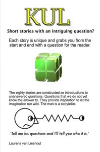 KUL Short stories with an intriguing question? - Laurens van Lieshout - ebook