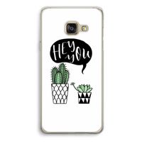 Hey you cactus: Samsung Galaxy A3 (2016) Transparant Hoesje