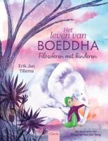 Het leven van Boeddha (Hardback)