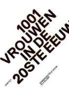 1001 vrouwen in de 20ste eeuw (Hardback)