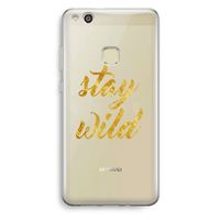 Stay wild: Huawei Ascend P10 Lite Transparant Hoesje