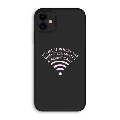 Home Is Where The Wifi Is: iPhone 11 Biologisch afbreekbaar hoesje